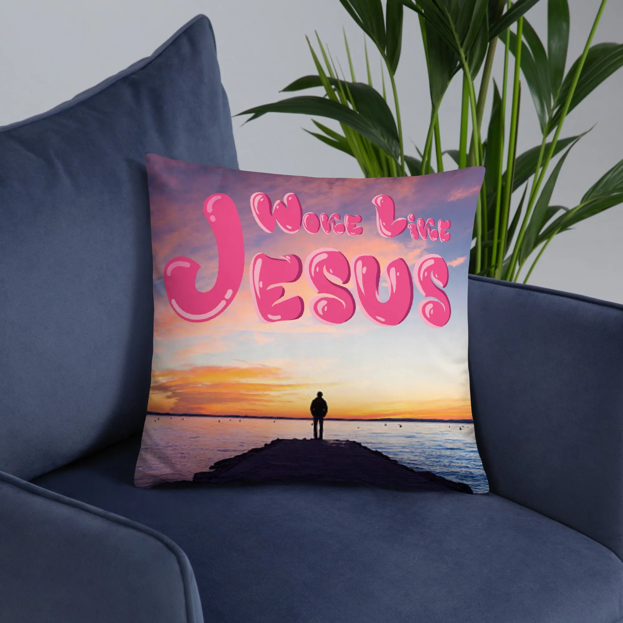 Woke Like Jesus Basic Pillow