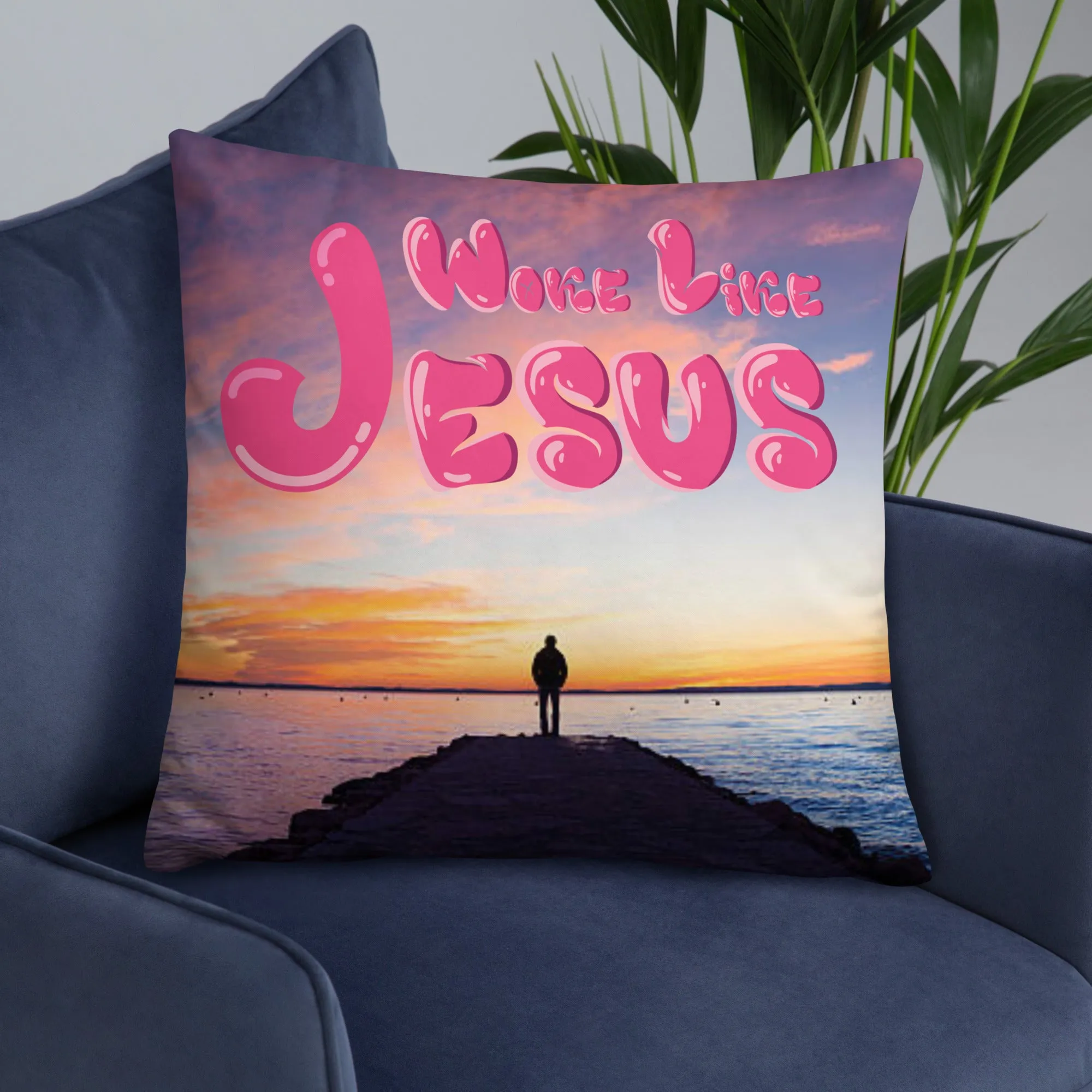 Woke Like Jesus Basic Pillow